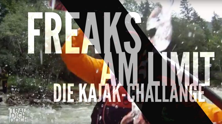 Freaks am Limit #10 Kajak-Challenge