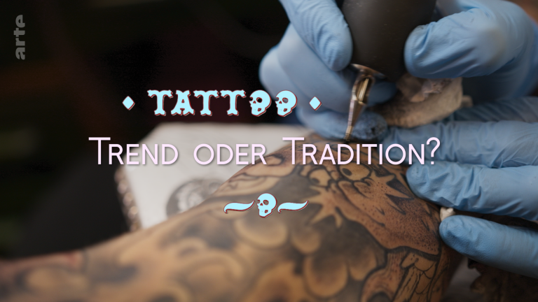 Tattoos – Trend oder Tradition?
